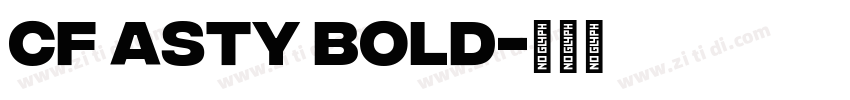CF Asty Bold字体转换